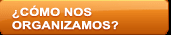Cmo nos organizamos?