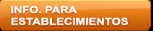 Informacin para establecimientos